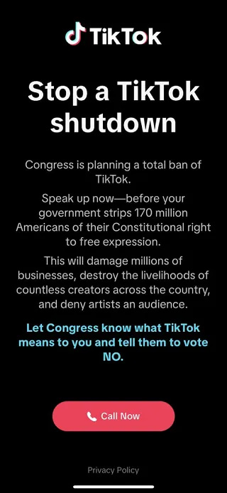 TikTok вперше запустив спеціальне сповіщення користувачам у США з опцією зателефонувати до своєї Палати представників та виступити проти повного блокування додатка у США.