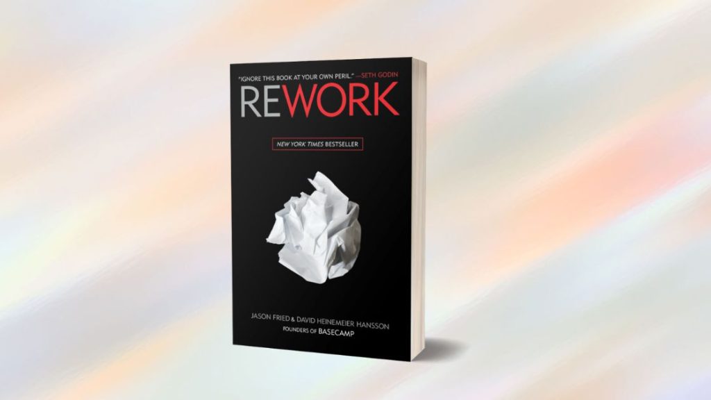 10 цитат для вашого бізнесу. Rework